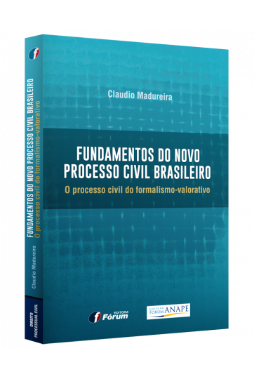 FUNDAMENTOS DO NOVO PROCESSO CIVIL BRASILEIRO 